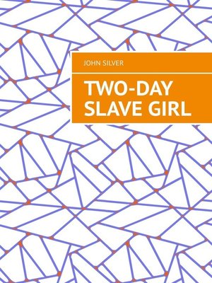 cover image of Two-day slave girl